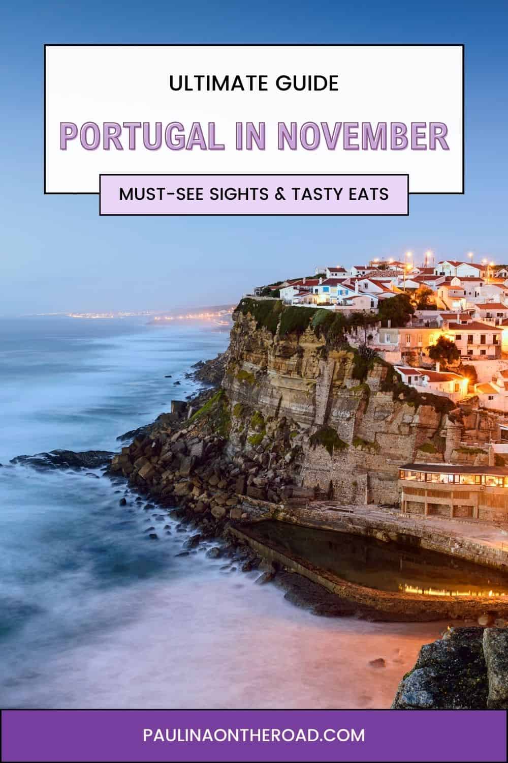 Where to go in Portugal in November Paulina on the road