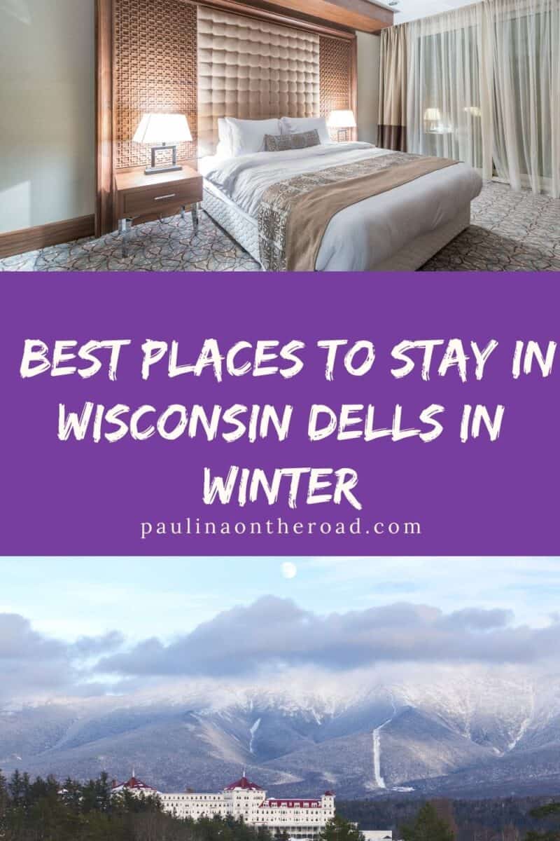 12 Best Places To Stay In Wisconsin Dells In Winter Paulina on the road