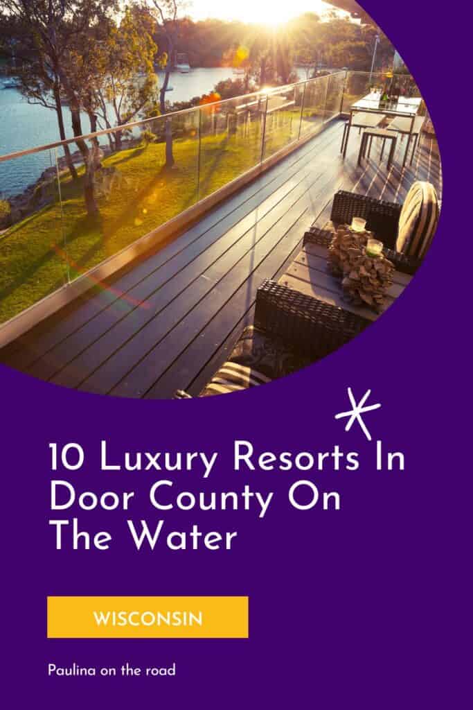 a pin with a view of the lake at one of the best Luxury Resorts In Door County On The Water
