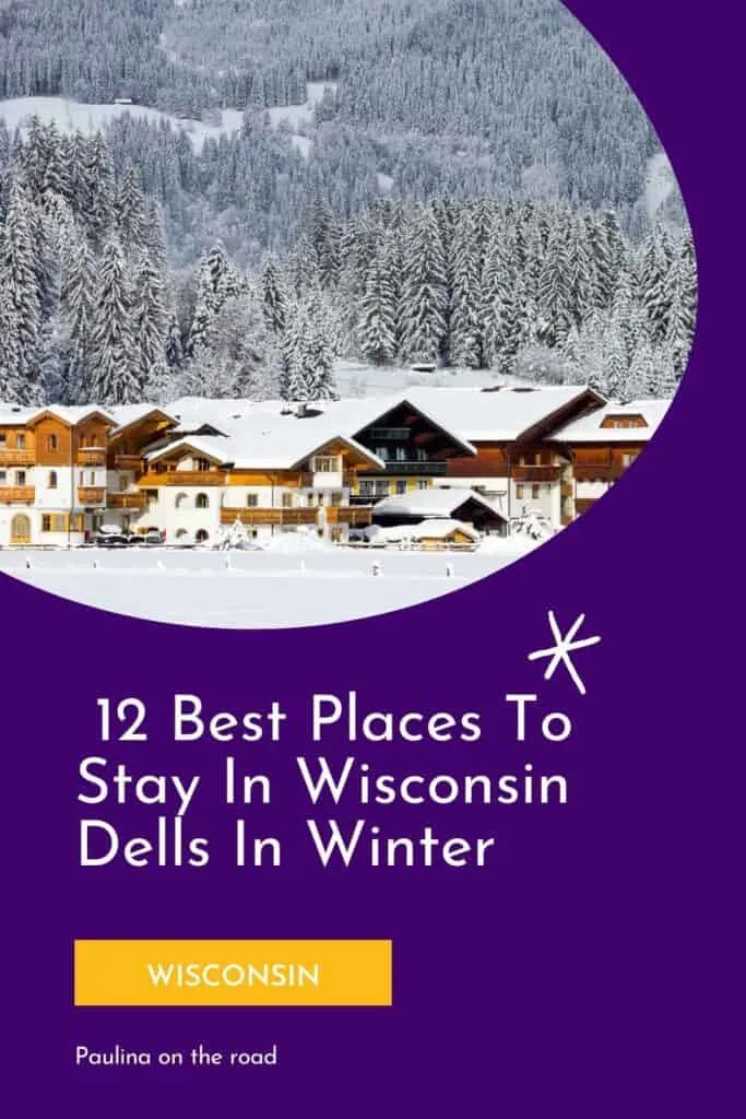 a pin with a hotel covered in snow, one of the best places to stay in Wisconsin Dells in Winter. 