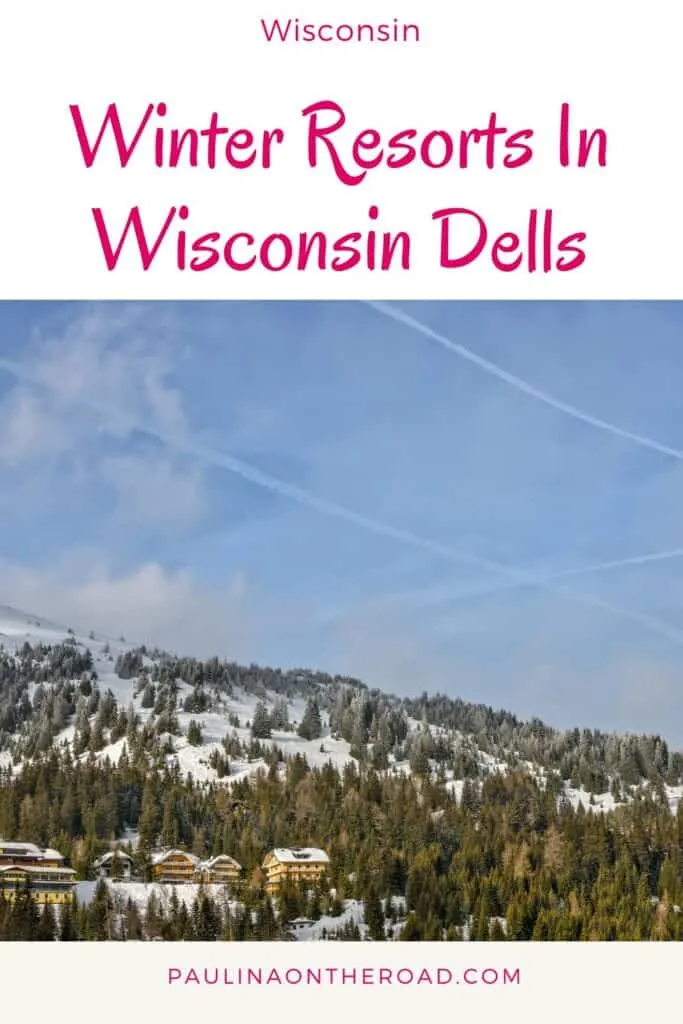 a pin with one of the best winter resorts in Wisconsin Dells