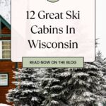 a pin with one of the best ski cabins in Wisconsin