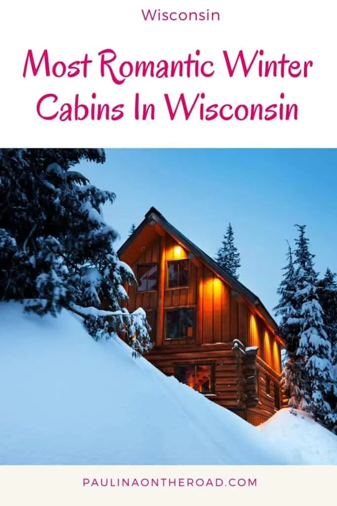 a pin with one of the best romantic winter cabins in Wisconsin covered in snow. 