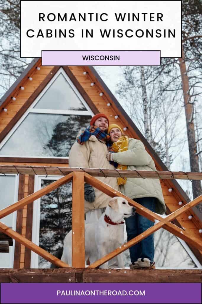 a pin with a couple and their dog in front of one of the best romantic winter cabins in Wisconsin.
