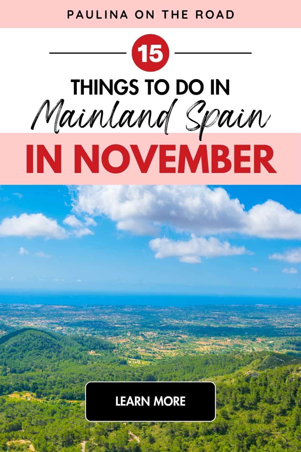 Spain In November 15 Things to Do in Mainland Spain in November - Paulina on the road