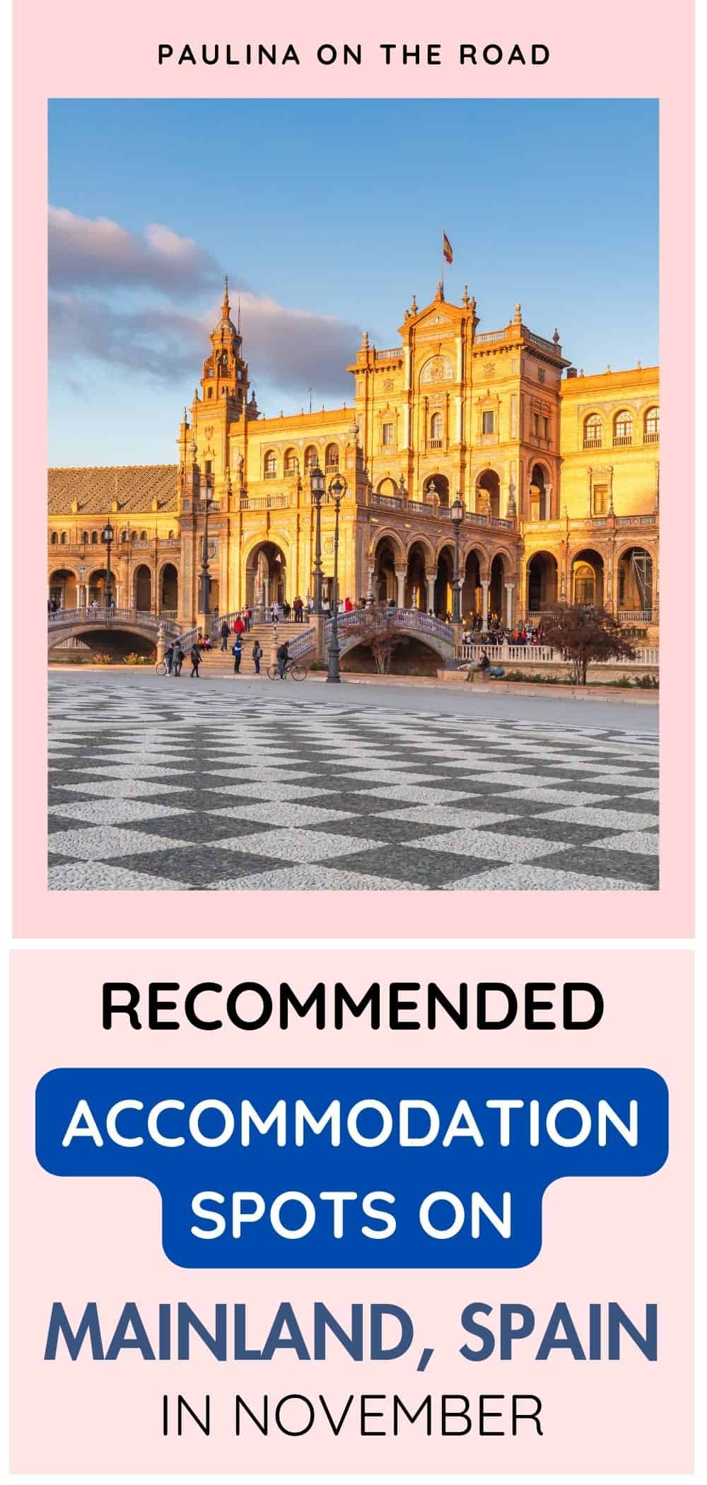 Spain In November 15 Things to Do in Mainland Spain in November - Paulina on the road