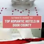 a pin with 2 photos related to romantic hotels in Door County.
