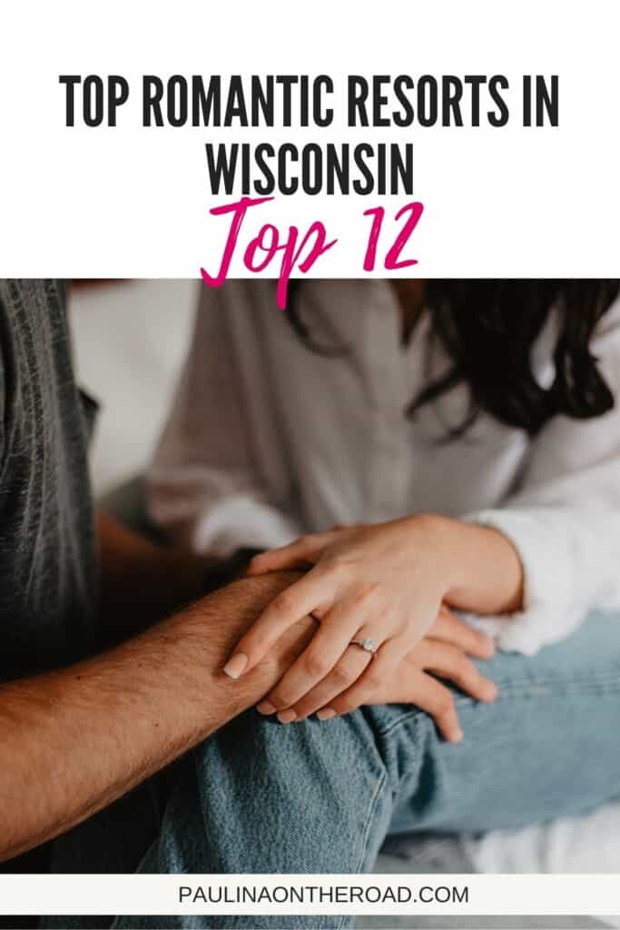 a pin with a couple holding their hands, most romantic resorts in Wisconsin