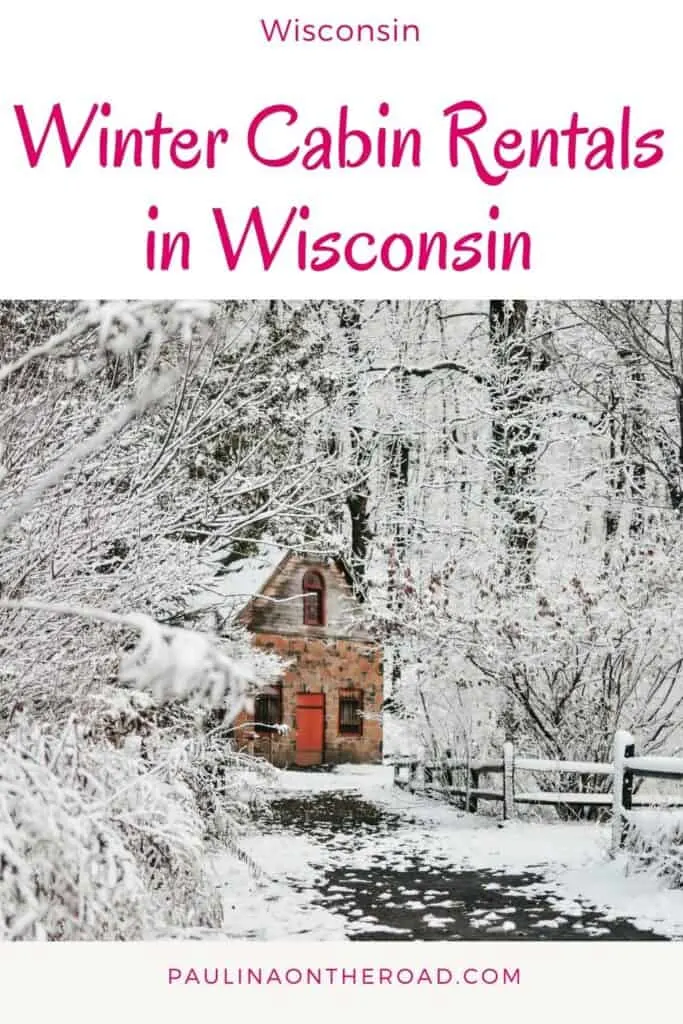 a pin with one of the best Winter Cabin Rentals in Wisconsin