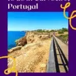 Pin with image of wooden walkway running along the edge of the coast with green grass on one side and rocky cliffs and the sea on the other all under a clear azure blue sky, caption reads: Amazing Things to do in Carvoeiro, Portugal from Paulina on the Road