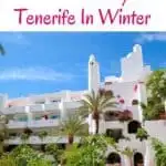 a pin with the exterior of a hotel in Tenerife, where to stay in Winter