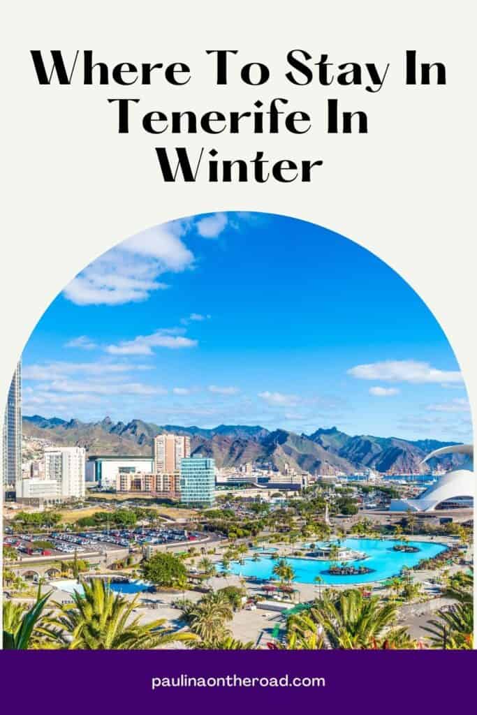 a pin with a view of Tenerife and where to stay in Tenerife in Winter. 