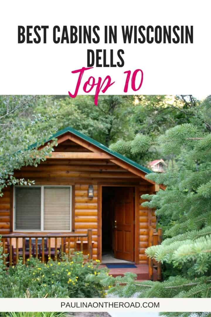 10 Best Cabins In Wisconsin Dells Paulina on the road