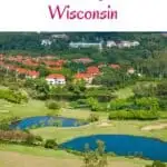a pin with an aerial view of one of the best golf resorts in wisconsin