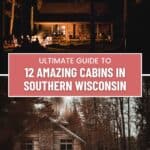 a pin with 2 photos related to Cabins In Southern Wisconsin