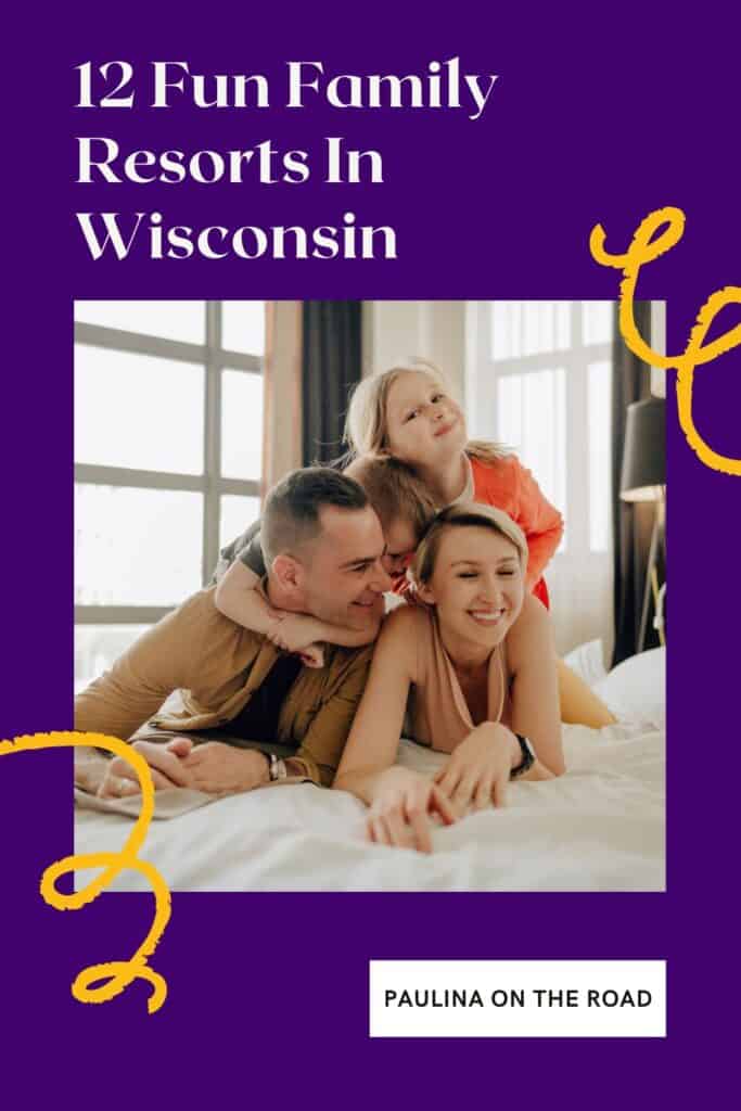 Family Resorts In Wisconsin a pin with a family sitting in bed at one of the best Family Resorts In Wisconsin