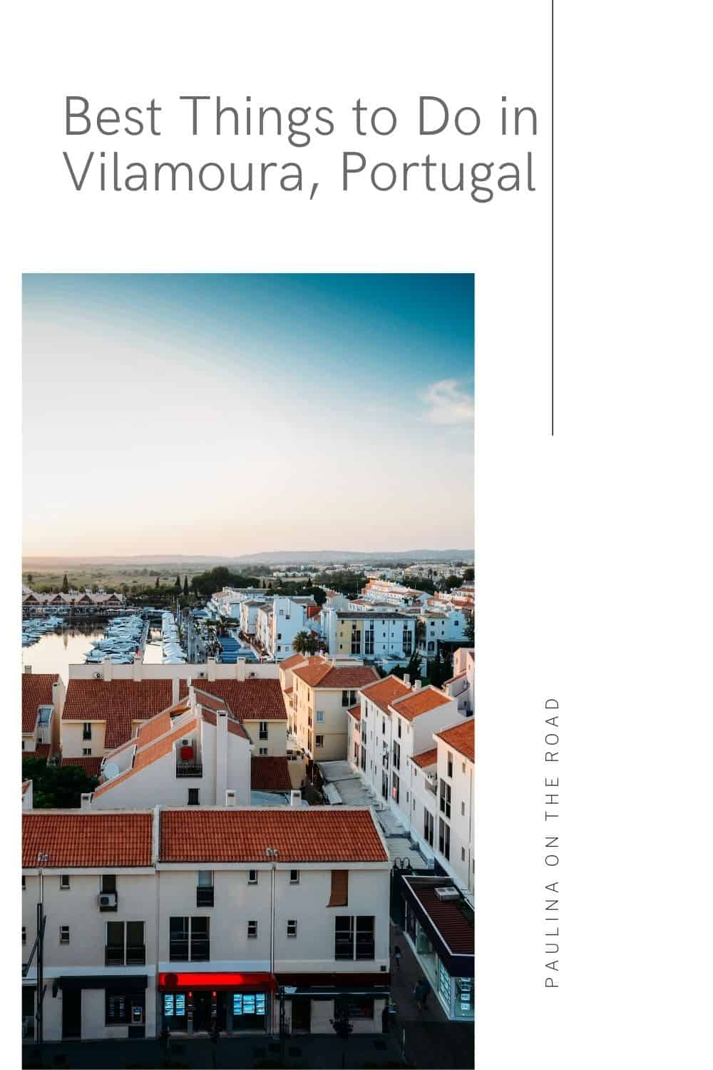 18 Fantastic Things to Do in Vilamoura 18 Fantastic Things to Do in Vilamoura