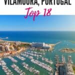 Pin with image of aerial shot looking down onto a harbor filled with neat lines of mostly white sailing boats and yachts with a few large hotel buildings to one side and the deep turquoise waters of the wide open sea beyond under a clear azure blue sky, caption reads: Things to do in Vilamoura, Portugal, Top 18 from paulinaontheroad.com