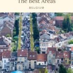 Where to Stay in Brussels 10 - Where to Stay in Brussels 2024: 10 Best Areas
