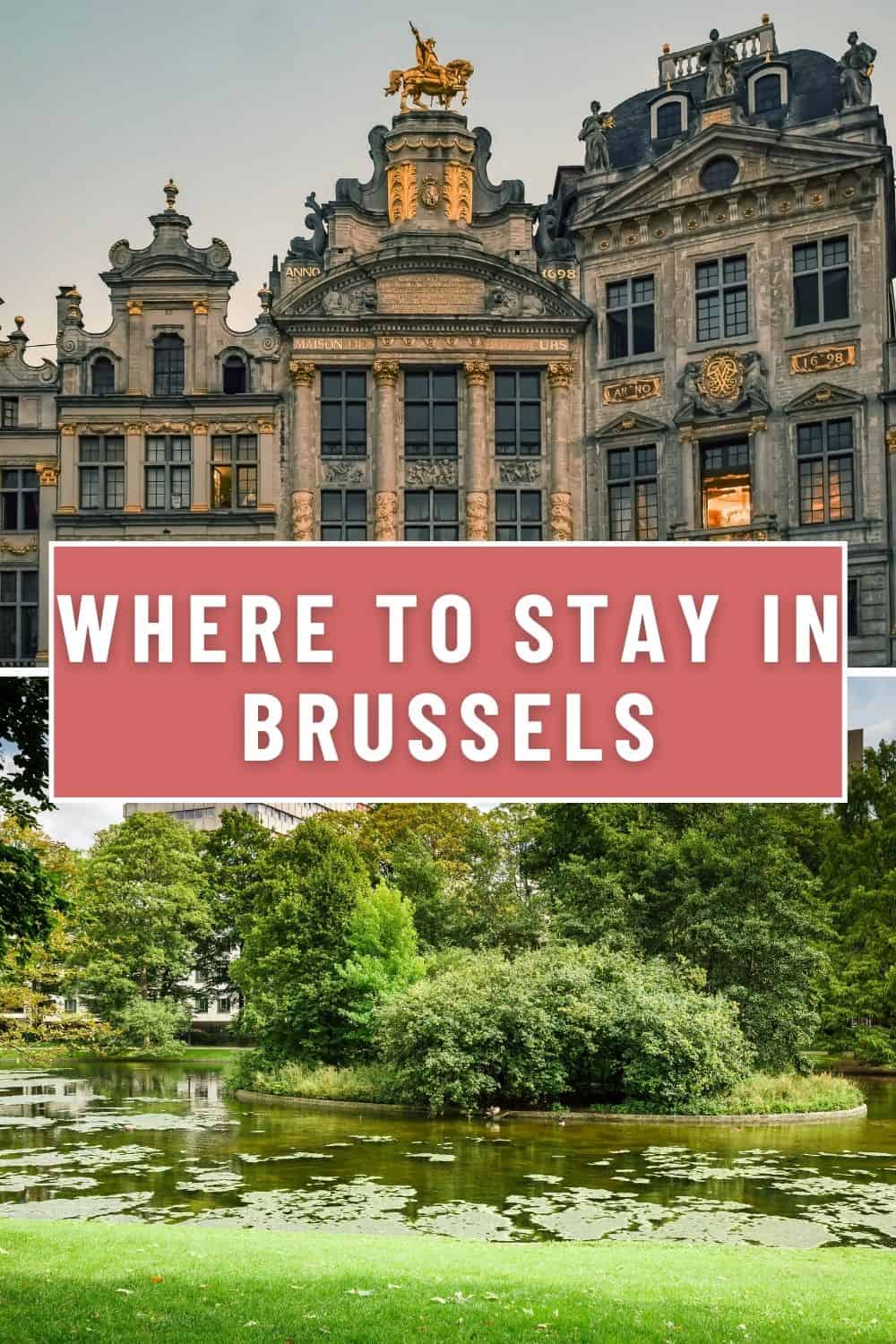 Where to Stay in Brussels 2024 10 Best Areas Paulina on the road