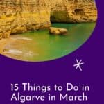 a pin about things to do in algarve in march showing a photo of a beach with cliffs and rock formations
