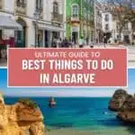 a pin about best things to do in algarve showing two photos of a historic old town and a beach with rock formations