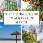 a pin about things to do in algarve in march showing four photos of an old town, an orange tree, a historic cathedral, and a sunny beach