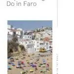 pin about best things to do in faro showing a photo of a lively beach town