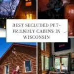 a pin with 4 photos related to Secluded Pet-Friendly Cabins In Wisconsin