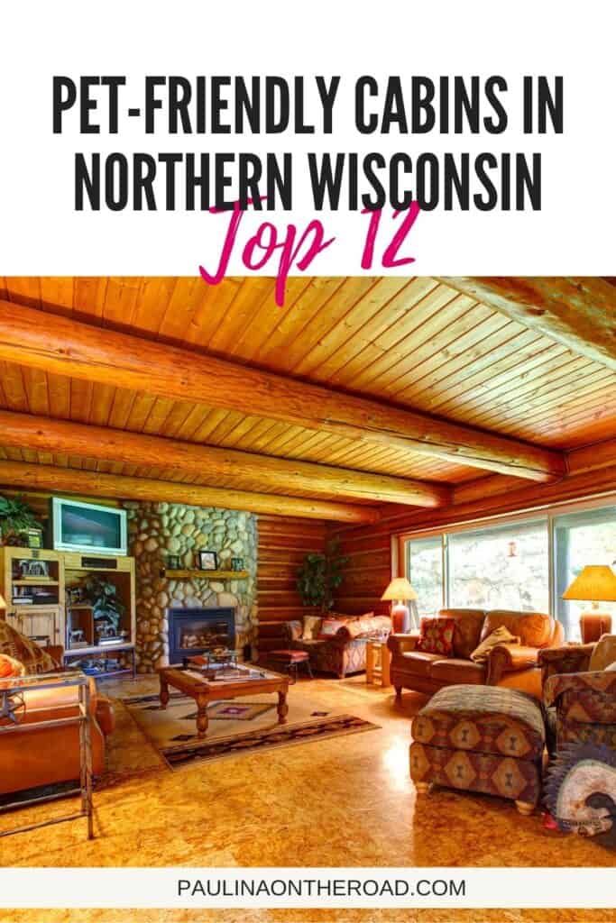 a pin with a wooden living room at one of the best Pet-Friendly Cabins In Northern Wisconsin