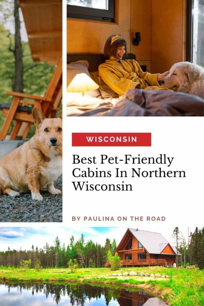 a pin with 3 photos related to Pet-Friendly Cabins In Northern Wisconsin