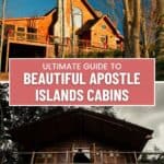 a pin with 2 photos related to Apostle Islands cabins