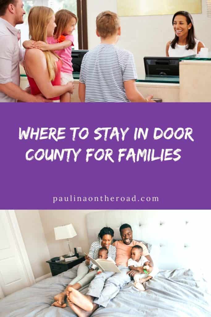 a pin with 2 photos related to where to stay in Door County for families. 