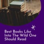 a pin with a shelve of books, Best Books Like Into The Wild