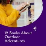 a pin with a girl dresses in yellow looking for Books About Outdoor Adventures in a library