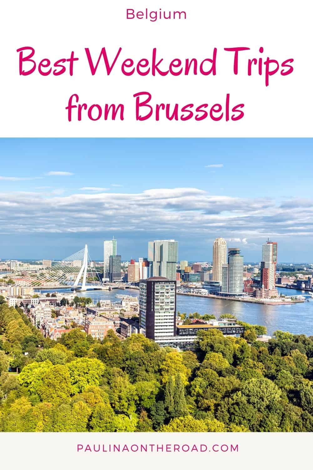 12 Best Weekend Trips from Brussels - Paulina on the road