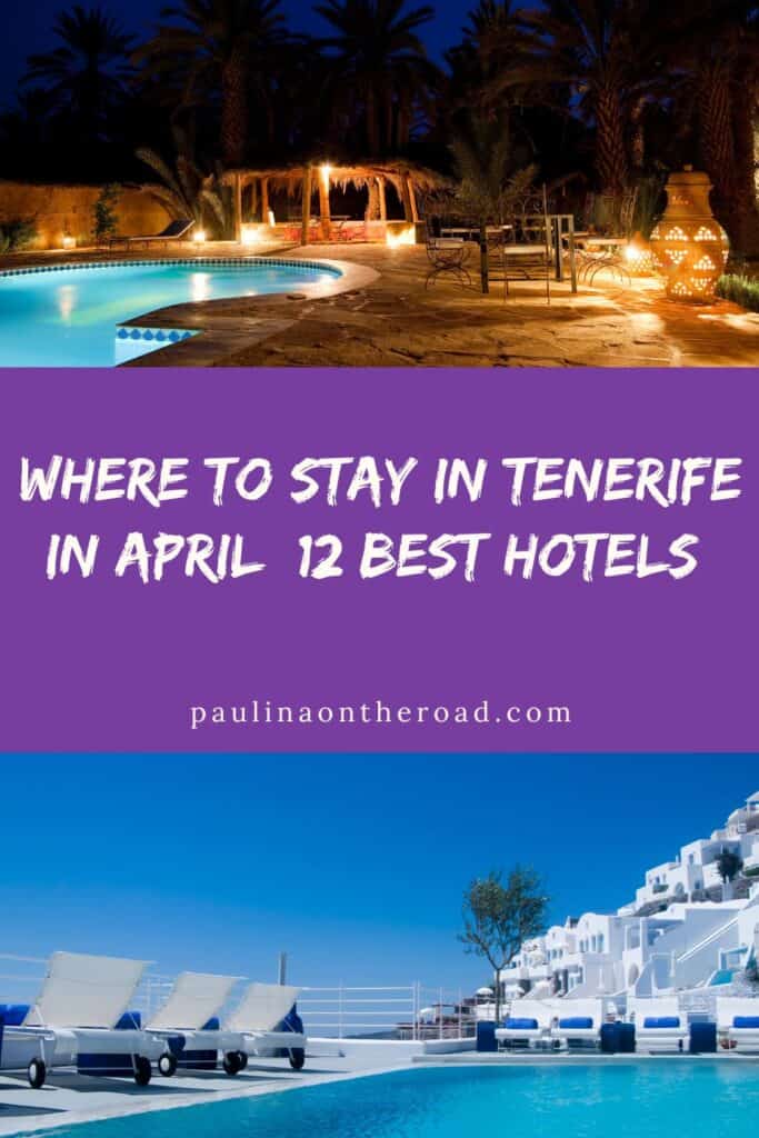 a pin with 2 photos of hotels with pool in Tenerife, Where To Stay In Tenerife In April