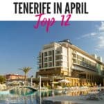 a pin with a hotel seen from the pool, Where To Stay In Tenerife In April