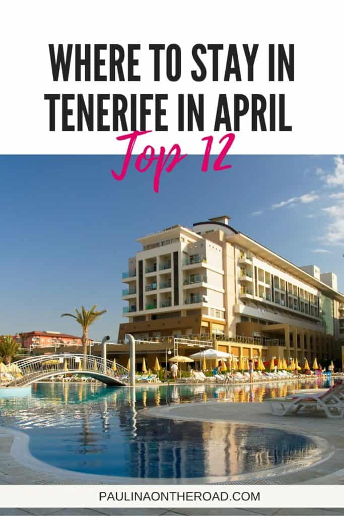 a pin with a hotel seen from the pool, Where To Stay In Tenerife In April