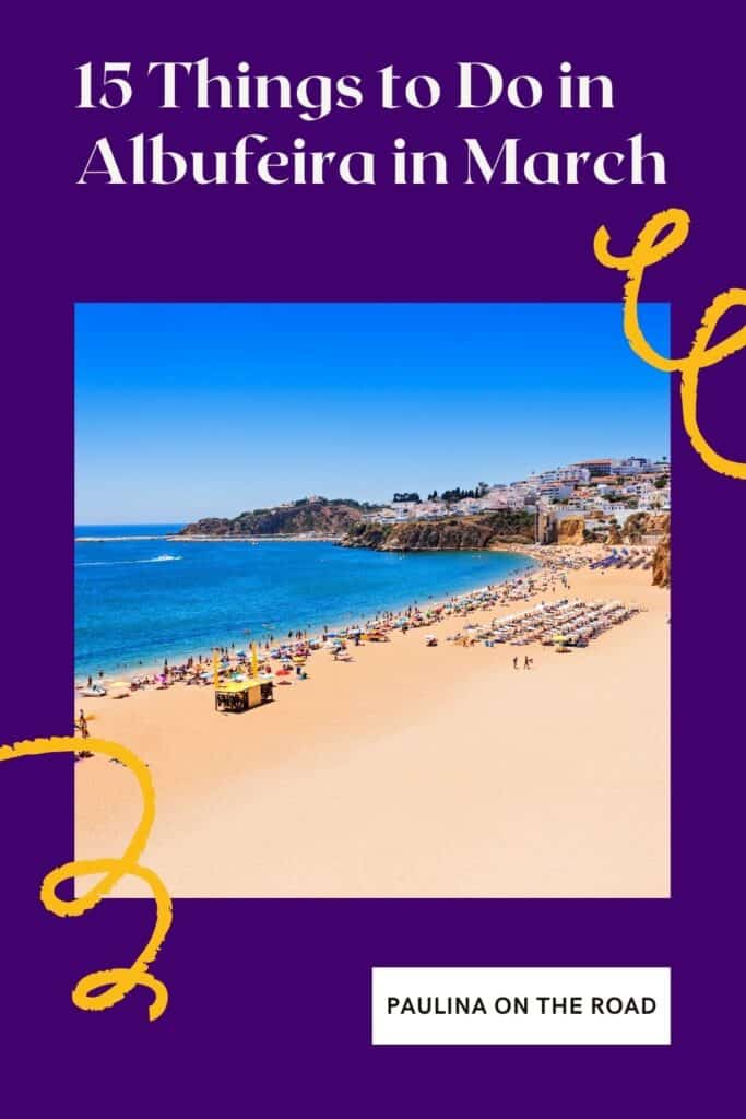 Pinterest pin about things to do in Albufeira in March showing a long stretch of beach with people