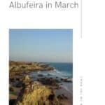 Pinterest pin about things to do in Albufeira in March showing aerial view of beach with rocks and cliffs