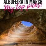 Pinterest pin about things to do in Albufeira in March showing rocky caves and beaches