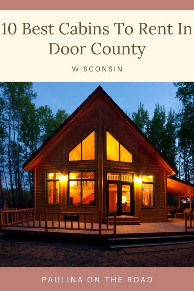 10 Amazing Cabins To Rent In Door County Paulina on the road