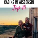 a pin with a couple on a balcony at one of the most Romantic Secluded Cabins In Wisconsin