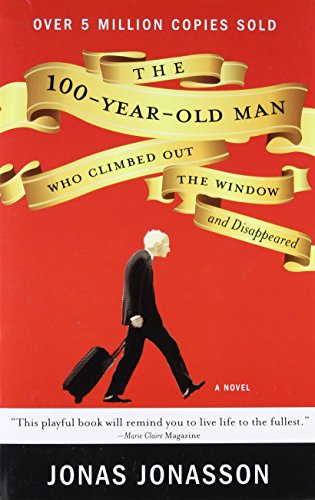 Cover of book titled "The 100-Year-Old Man who Climbed Out the Window and Disappeared" by Jonas Jonasson with a white-haired man with stooped shoulders in a black suit pulling a small trolley suitcase across a plain bright red background