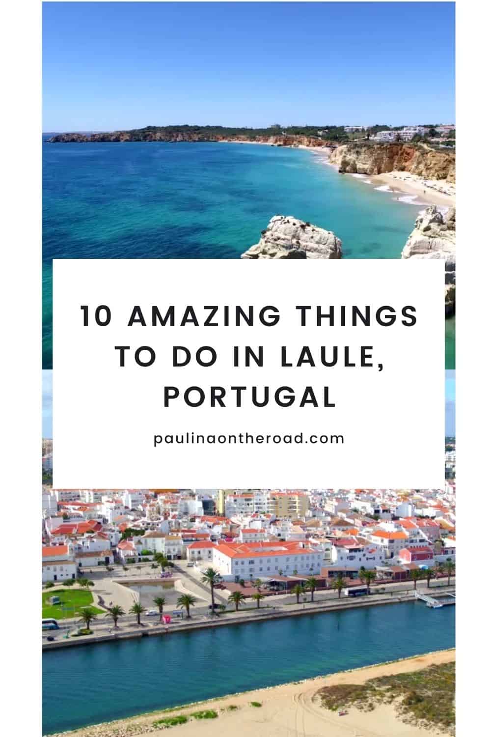 10 Amazing Things to do in Loule, Portugal - Paulina on the road