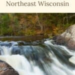pinterest pin showing image of cascading waterfalls, autumn trees, and big rock formations in northeast wisconsin