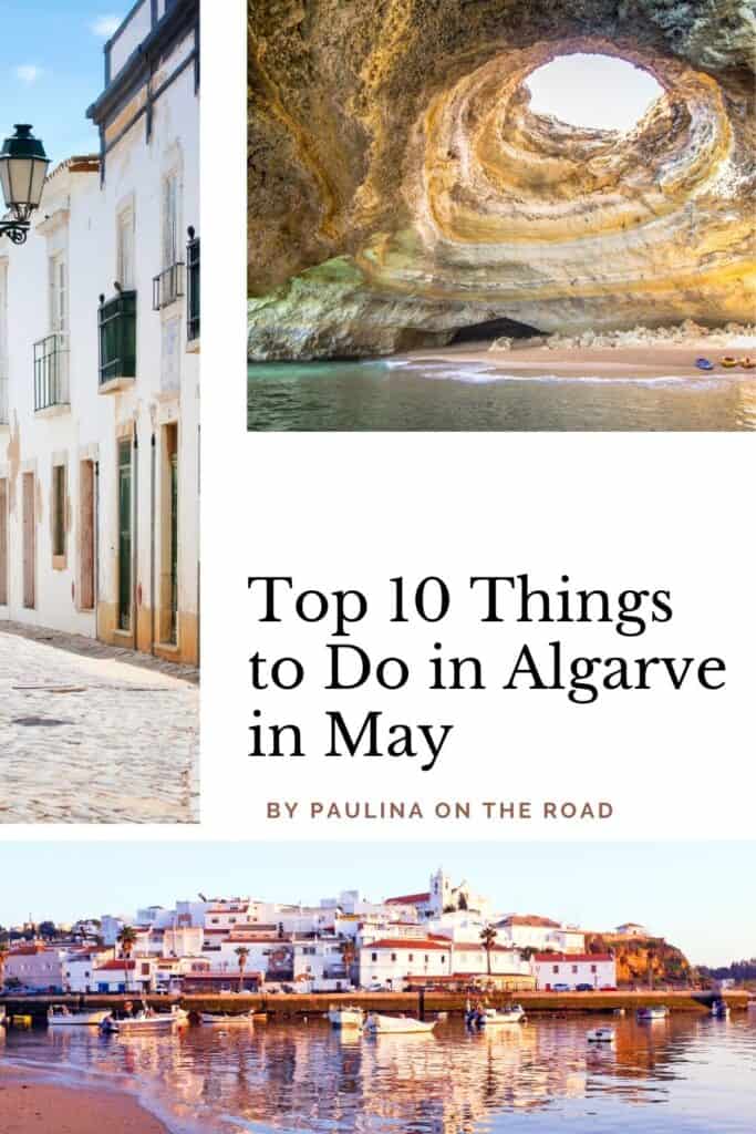 Pinterest pin about top things to do in algarve in may, a street in old town, benagil cave, portimao at sunset