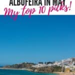 Pinterest pin about things to do in Albufeira in May, a clear blue sky, long stretch of beach, and white historical buildings in the background