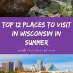 Pinterest pin about places to visit in wisconsin in summer showing milwaukee syline and huge rock formations